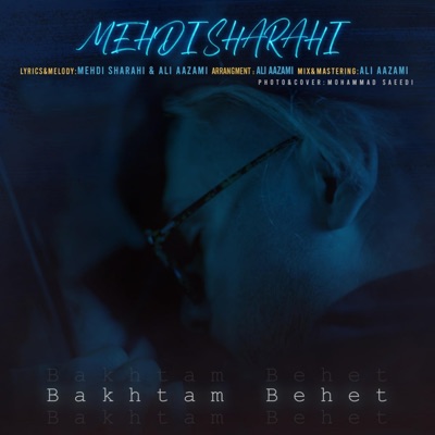 Bakhtam Behet - Single