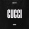 Gucci (feat. White Oreo & KeepStackz) - Graben Cash Entertainment LLC lyrics