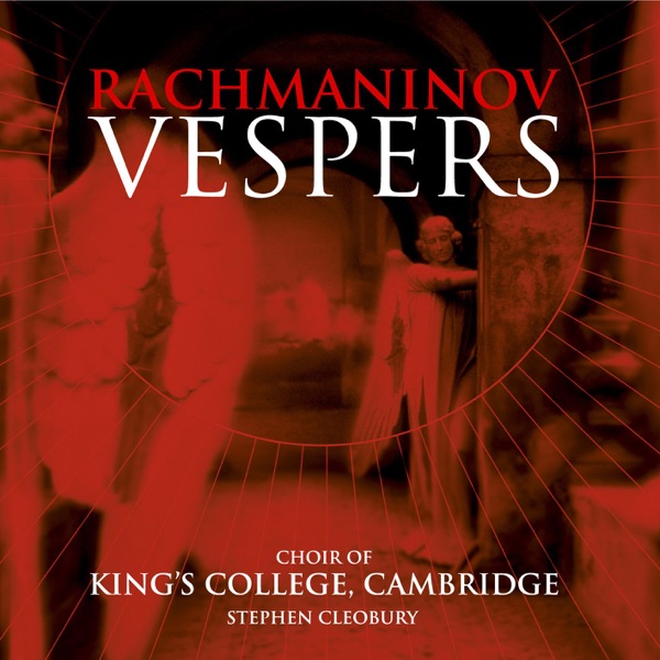 Rachmaninov: Vespers, Op. 37
