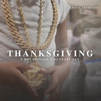 Thanksgiving (feat. Dj Leary Luv) [Radio Edit] [Radio Edit] - Single - Tdot Pringle