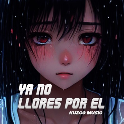 Ya no llores por el - Single