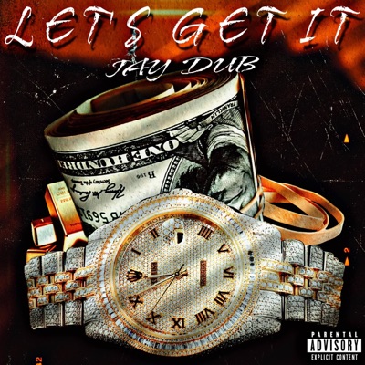 Let's Get It - Single