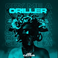 Cry Me a Driller (UK Drill Remix) [UK Drill Remix] - Single - Jay Cactus