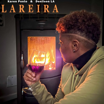 Lareira (feat. Denilson L.A) - Single