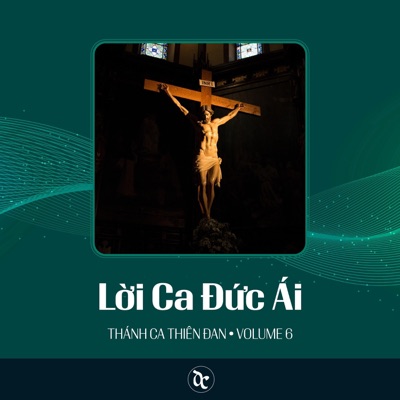 Lời Ca Đức Ái 6