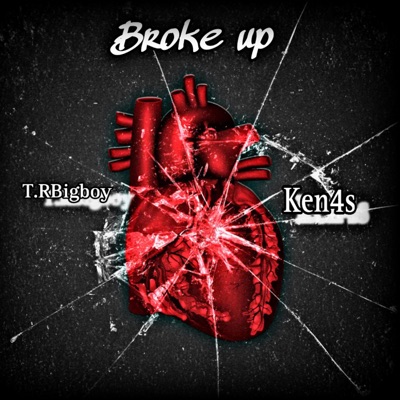 Broke up (feat. Ken4s) - Single