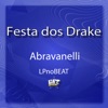 Festa dos Drake - Single