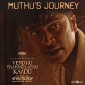 Muthu's Journey (From "Vendhu Thanindhathu Kaadu") artwork