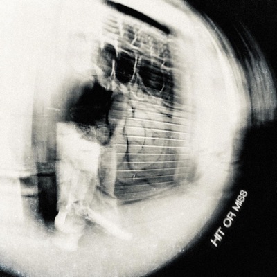 HIT OR MISS - Single