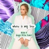 OT - Where Is My Love