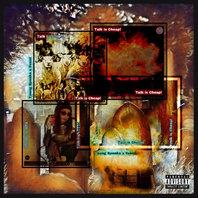 Talk Is Cheap! (feat. 6vent) - Single