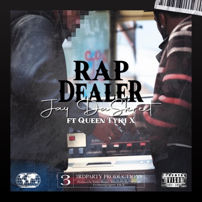 Rap Dealer (feat. Queen Tyki) - Single