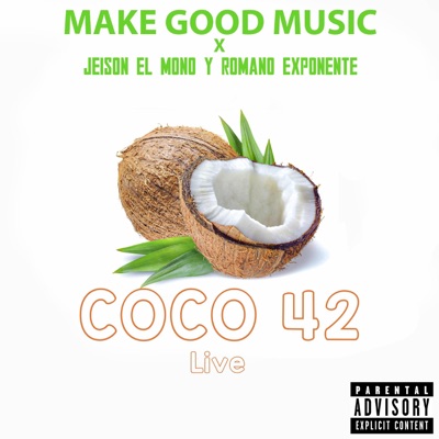 Coco 42 (feat. jeison el mono & Romano exponente) [Live] - Single