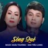 Sông Quê (feat. Kim Tiểu Long) - Single