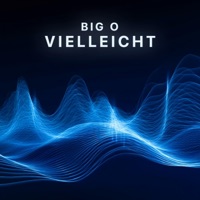 Vielleicht - Single - Big O