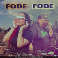 Fode Fode - Single - MC Morena, mc kalzin & DJ Douglinhas