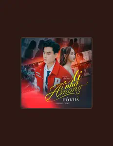 Dengarkan Hồ Kha, tonton video musik, baca bio, lihat tanggal tur & lainnya!