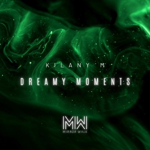 Dreamy Moments - Single