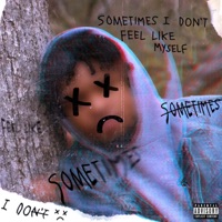Sometimes I Don't Feel Like Myself - Single - Chris Patrick