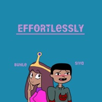 Effortlessly (feat. Siya) - Single - Princess Buhle