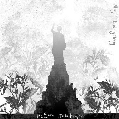 My Everything (feat. Jaida Hampton) - Single