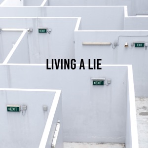 Living a Lie