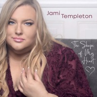 The Shape of My Heart - Jami Templeton