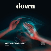 Down (Techno Version) - Single - Oax & Round Light