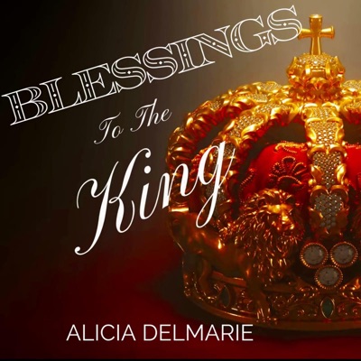 Blessings to the King - Single