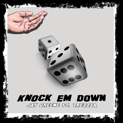 Knock Em Down (feat. Trezzza) - Single