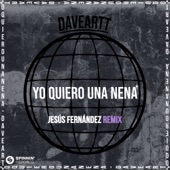 Yo Quiero Una Nena (Jesús Fernández Remix) artwork