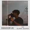 NLM Session #2 (feat. Lil Mora & Milagros) - Single