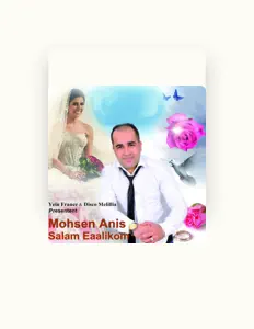 Écoutez Mohsen Anis, regardez des vidéoclips, lisez la biographie, consultez les dates de tournée et plus encore !