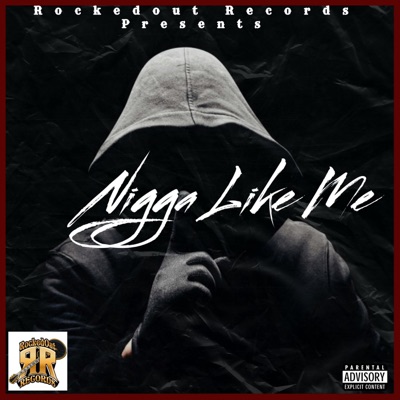Nigga Like Me (feat. Doegonego) - Single