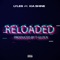 Reloaded (feat. Kia Shine) - Lyles lyrics