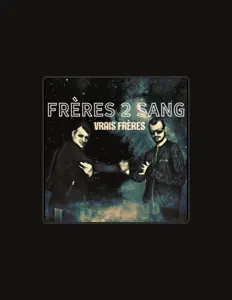 Listen to Frères 2 Sang, watch music videos, read bio, see tour dates & more!