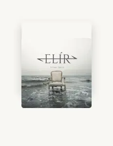 收听 Elír、观看音乐视频、阅读小传、查看巡演日期等 ！