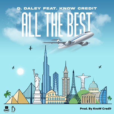 All the Best (feat. KnoW Credit) - Single
