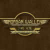 Morgan Wallen - Stand Alone (10th Anniversary Deluxe Edition)  artwork