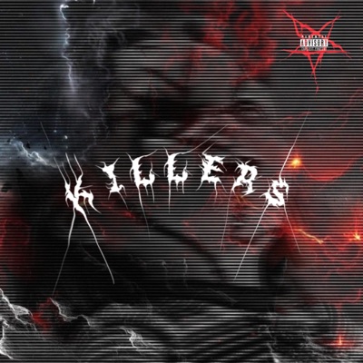 Killers (feat. Fister, Drukss, 136ODS & Dembar) - Single