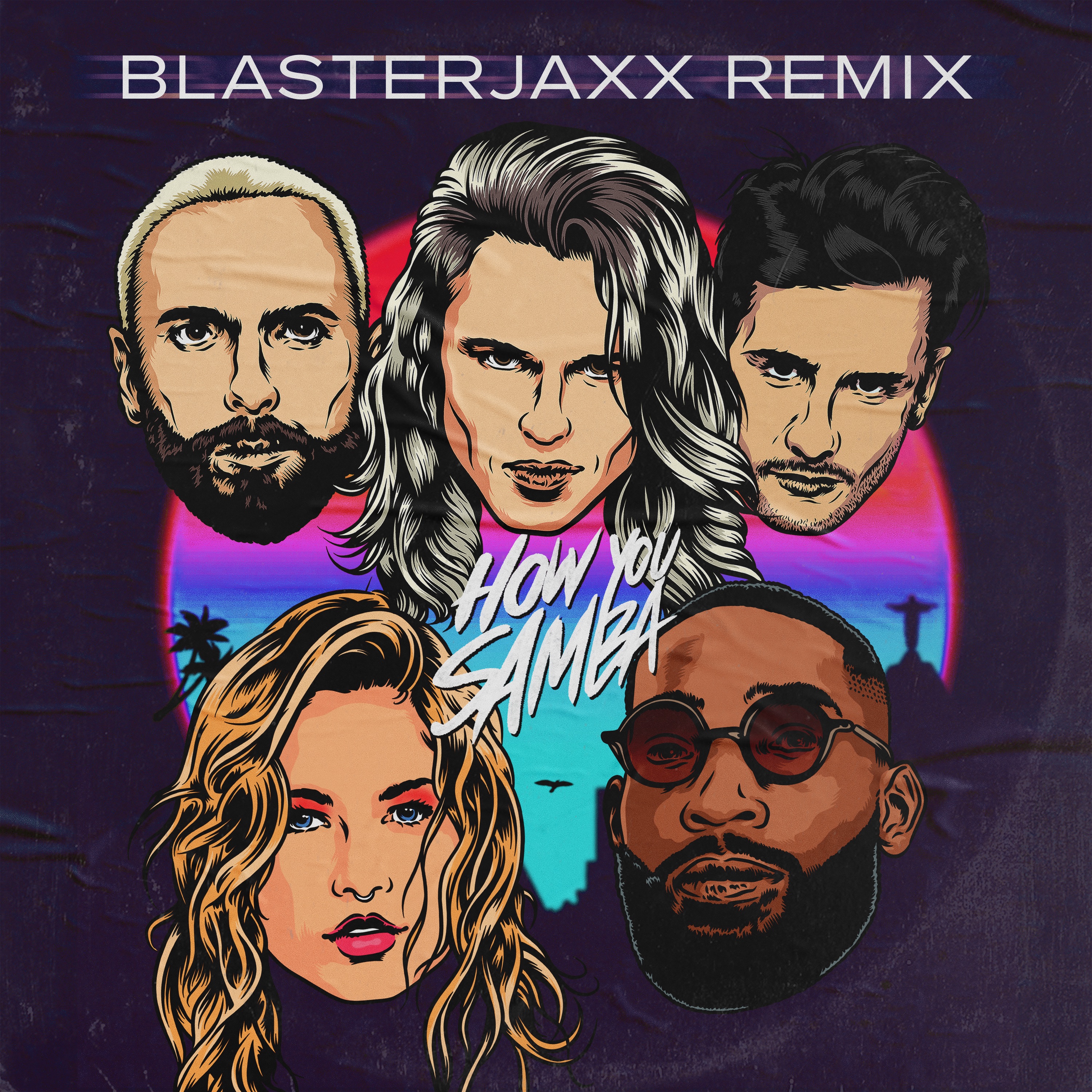 How You Samba (Blasterjaxx Remix) - Single