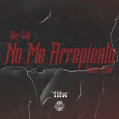 No me Arrepiento (feat. Kaserwan) - Single