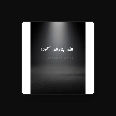 Listen to ABDULAH NAJAR, watch music videos, read bio, see tour dates & more!