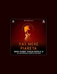 Luister naar Bhai Surjit Singh Ji Rasila, bekijk muziekvideo's, lees de bio, bekijk de tourdata, en meer!