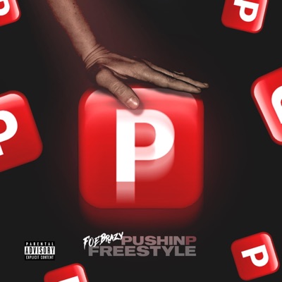 Pushing P (Freestyle) - Single