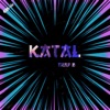 Katal (feat. One Six Old) - Single