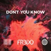 Don't You Know - Single