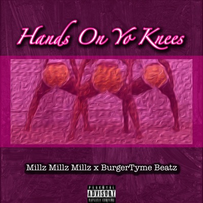 Hands On Yo Knees - Single