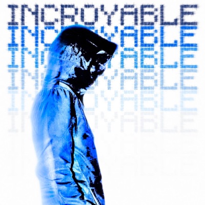 Incroyable - Single