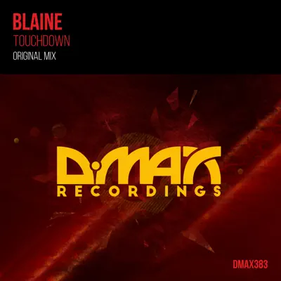 Listen to Touchdown - Single by Blaine